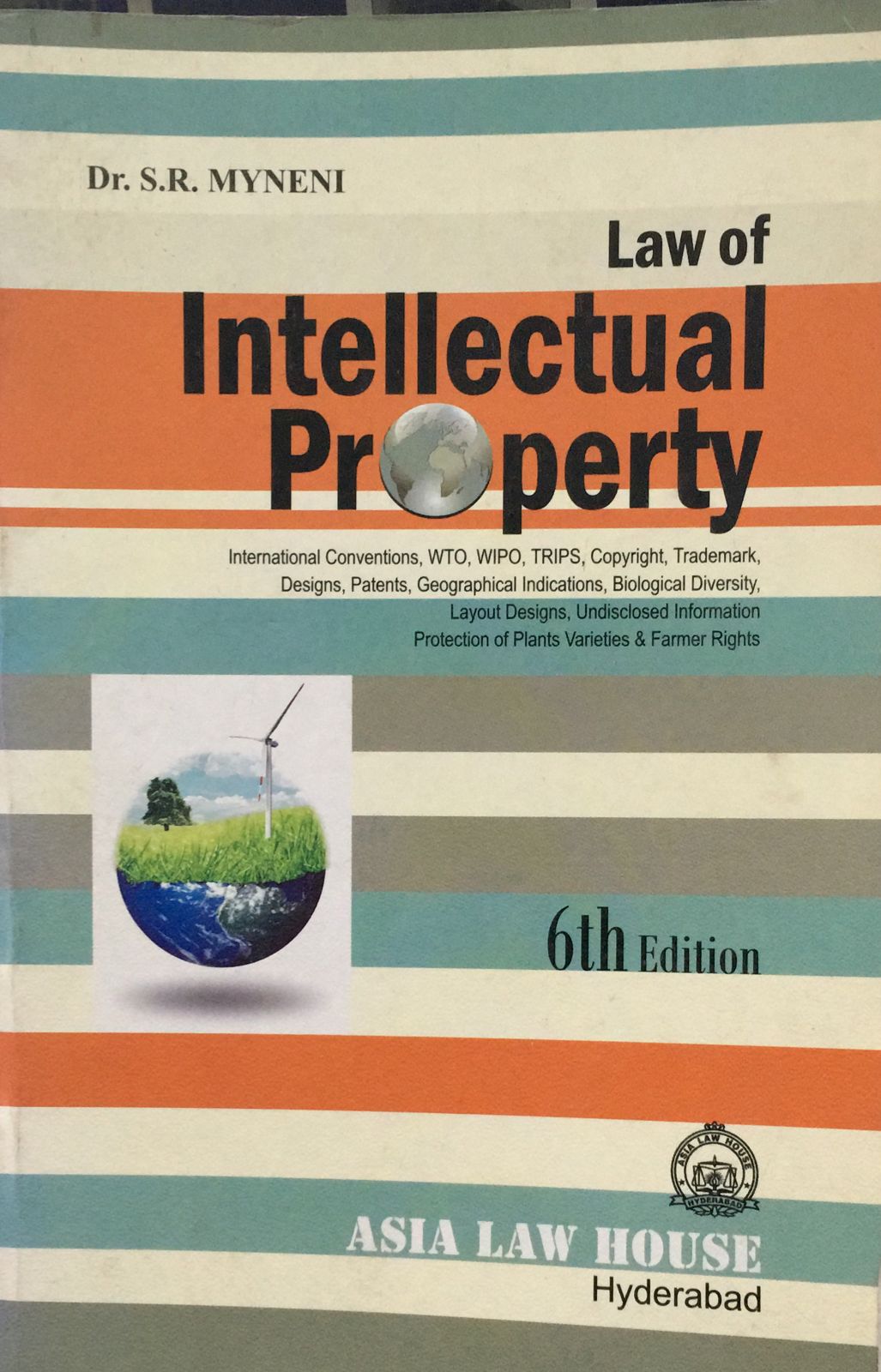 LAW OF INTELLECTUAL PROPERTY 6TH EDITION