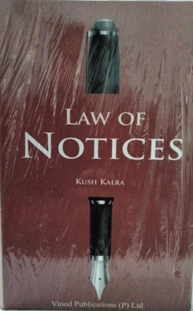 LAW OF NOTICES KUSH KALRA DR AVNISH BHATT