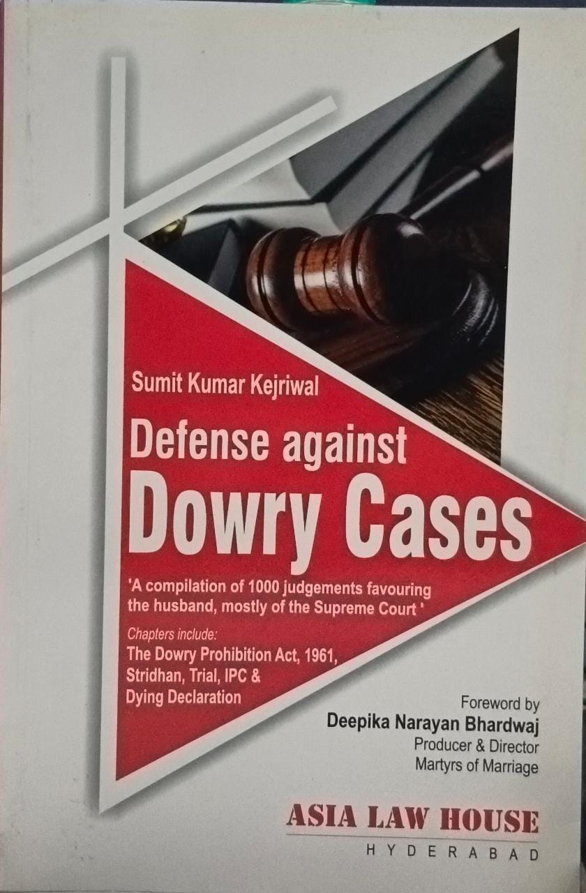 Defense Against Dowry Cases (Sumit Kumar Kejriwal)