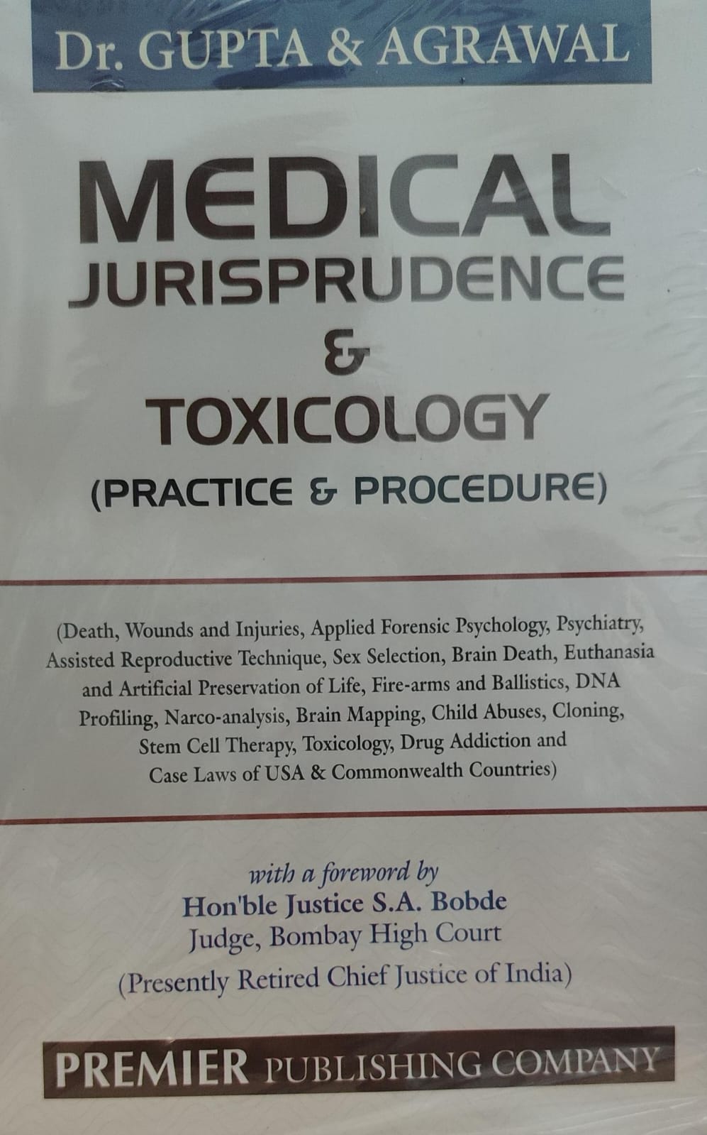 Medical Jurisprudence & Toxicology (Practice & Procedure) Dr.Gupta & Agrawal Premier Publishing Company