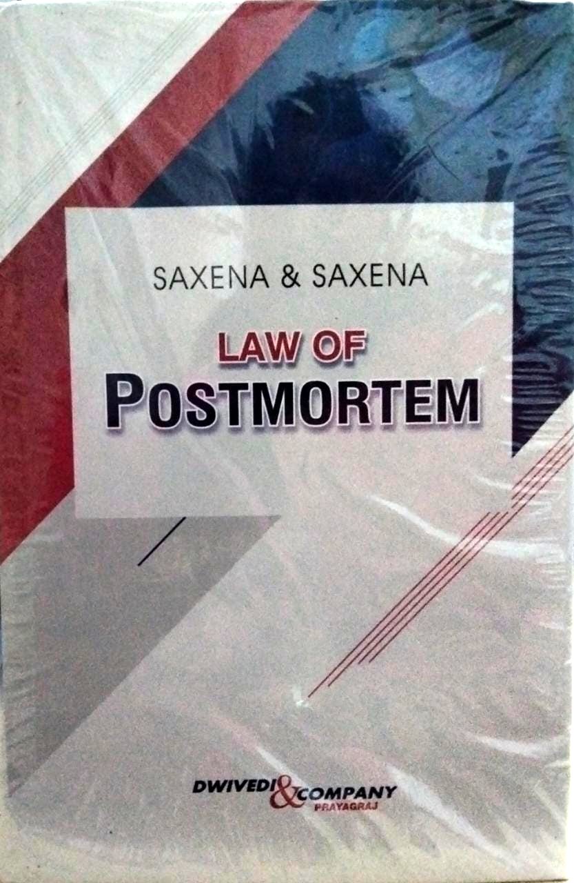 SAXENA & SAXENA LAW OF POSTMORTEM DWIVEDI & COMPANY