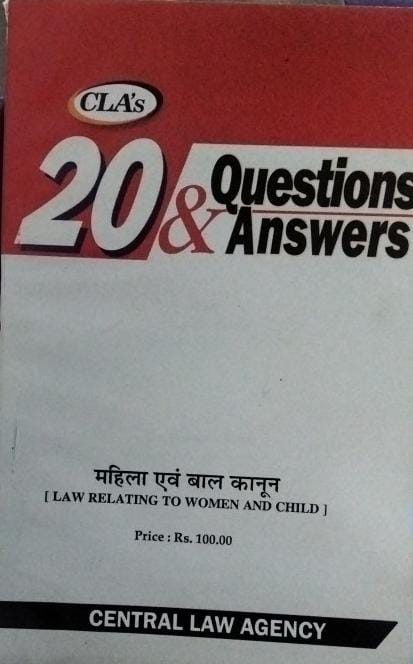 law relating to woman and child 20 questions & answers central law agency
