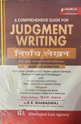 Judgment Writing for mains Examinations K.K Bharadwaj Khetrapal law Agency India publication Company