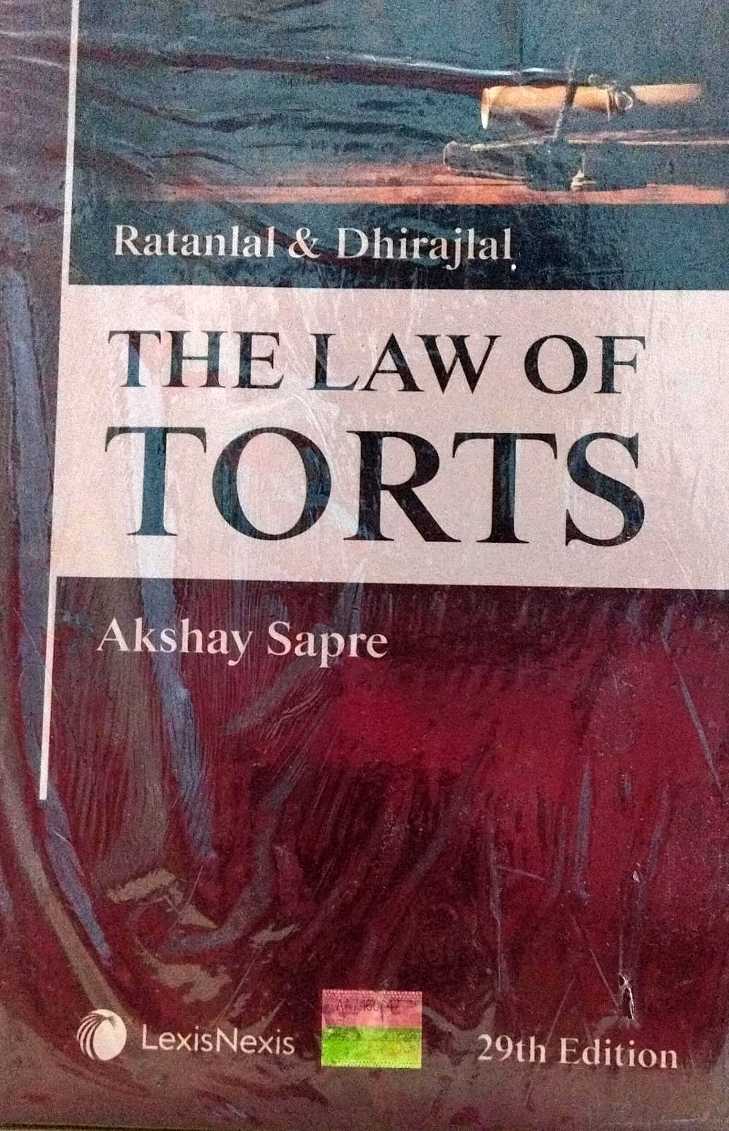 THE LAW OF TORTS RATANLAL & DHIRAJLAL LEXIS NEXIS 29 TH EDITION