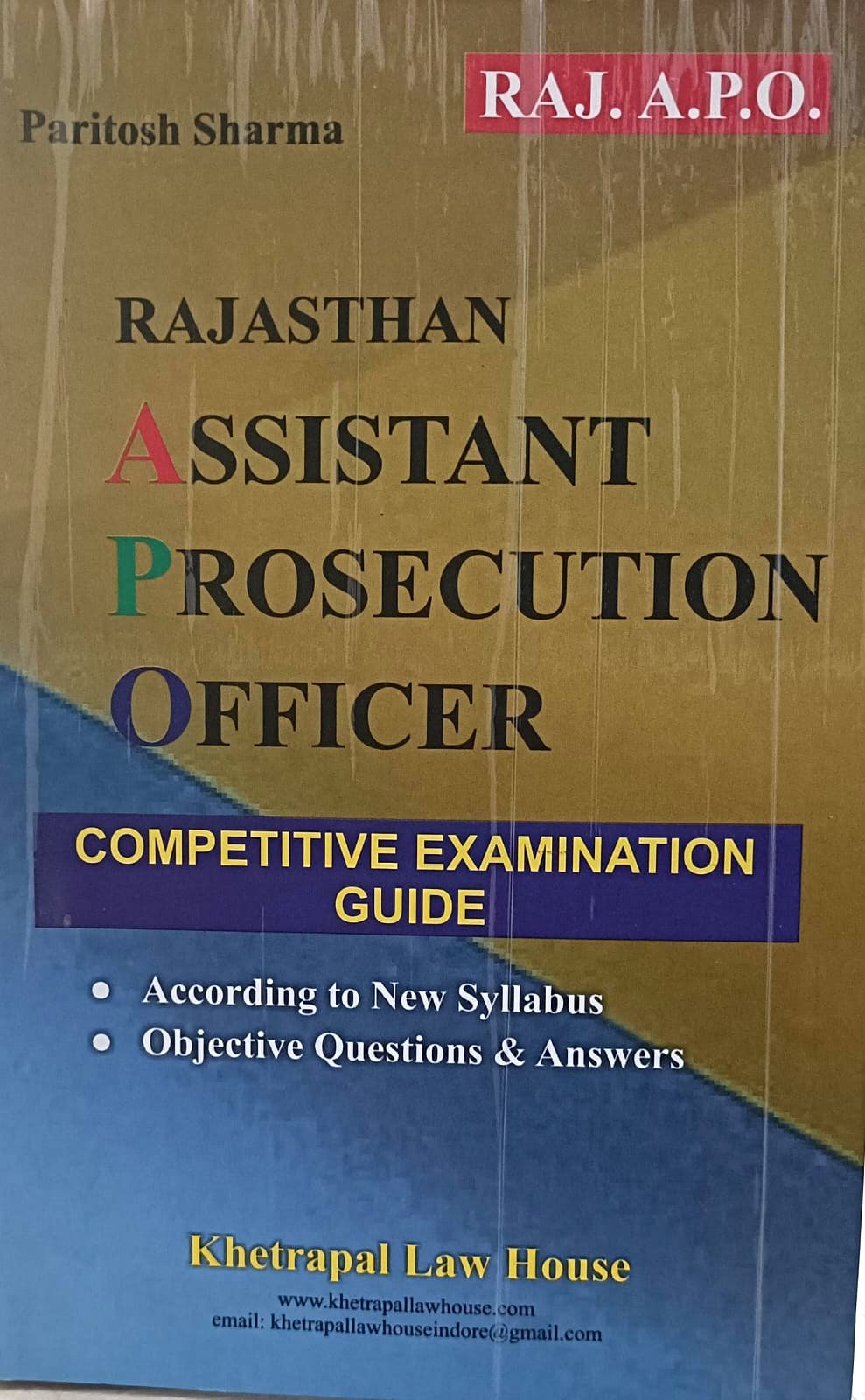 RAJASTHAN ASSISTANT PROSECUTION OFFICER COMPETITIVE EXAMINATION ACCORDING TO NEW SYLLABUS PARTITOSH SHARMA KHETRAPAL LAW HOUSE