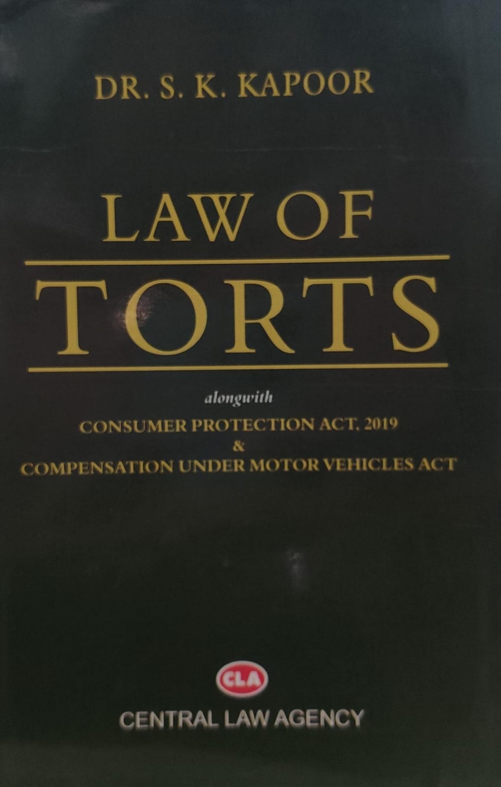 DR S K KAPOOR LAW OF TORTS CENTRAL LAW PUBLICATION