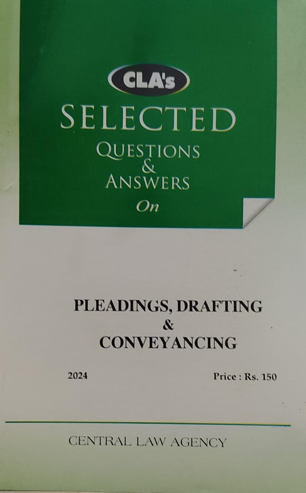 SLECTED CLA PLEADING DRAFTING & CONVEYANCING 2024 CENTRAL LAW AGENCY