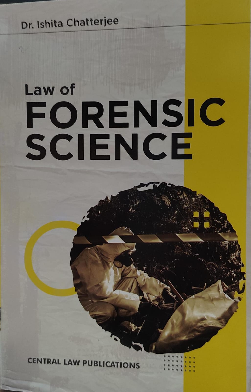 law of forensic science dr ishita chatterjee central law publication