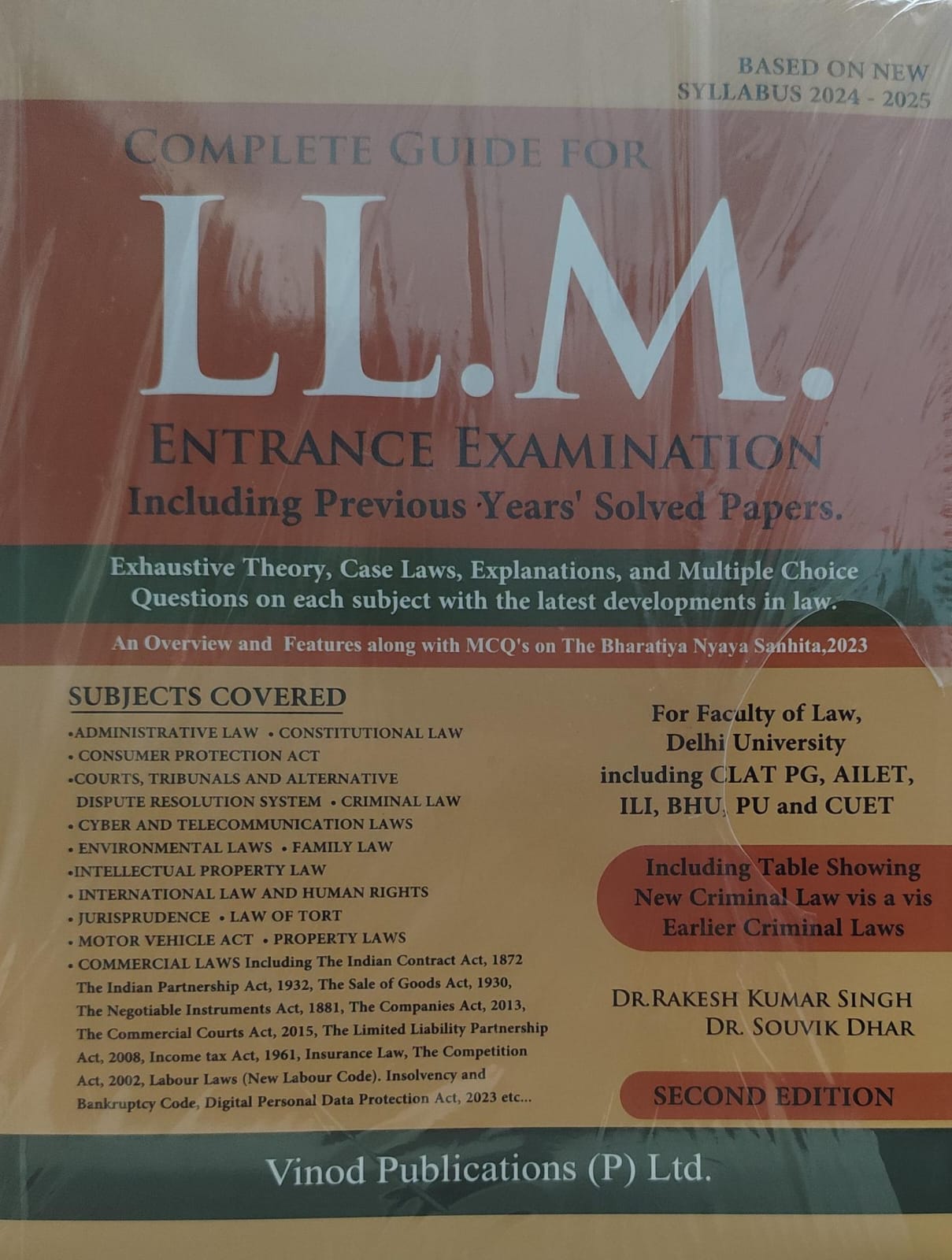 COMPLETE GUIDE FOR LL.M ENTRANCE EXAMINATION INCLUDING PREVIOUS YEARS SOLVED PAPAERS VINOD PUBLICATION P LTD