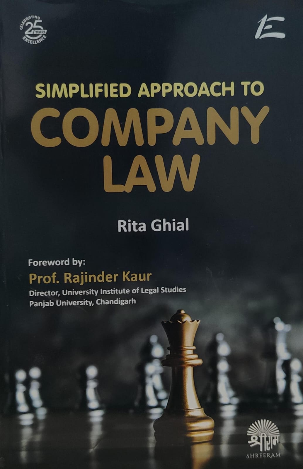 SIMPLIFIED APPROACH TO COMPANY LAW RITA GHIAL FOREWORD BY RAJENDER KAUR