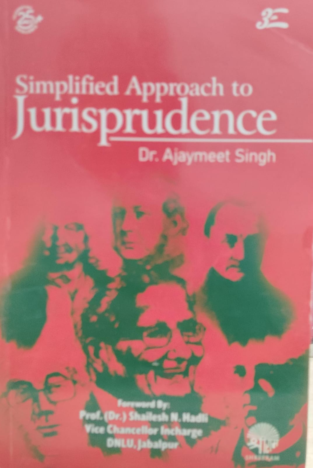SIMPLIFIED APPROACH TO JURISPRUDENCE DR AJAYMEET SINGH PRO, DR SHAILESH N HADLI