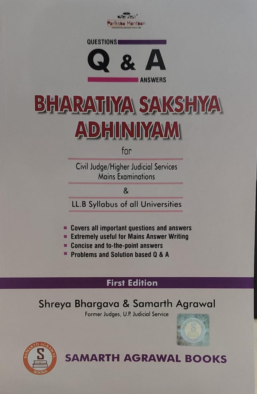 Q & A Bhartiya sakshya adhiniyam SAMARTH AGRWAL BOOKS 2025 SAMARTH AGRWAL & SHREYA BHARGAVA