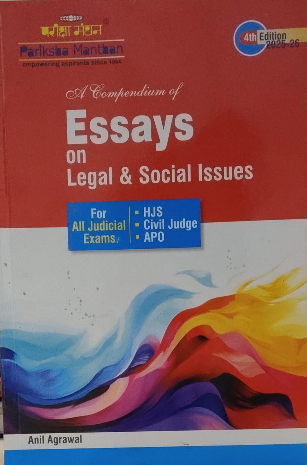 ESSAYS ON LEGAL & SOCIAL ISSUES FOR ALL JUDICIAL EXAM 4TH EDITION 2025-26 PARIKSHA MANTHAN  ANIL AGRAWAL
