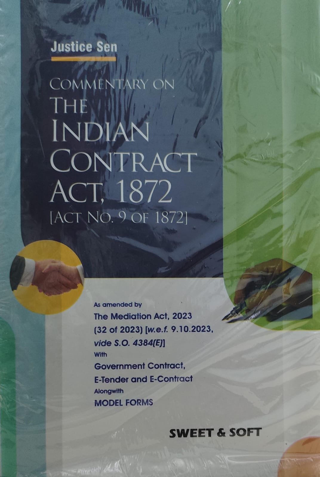 JUSTICE SEN COMMENTARY ON THE INDIAN CONTRACT ACT 1872 SWEET & SOFT