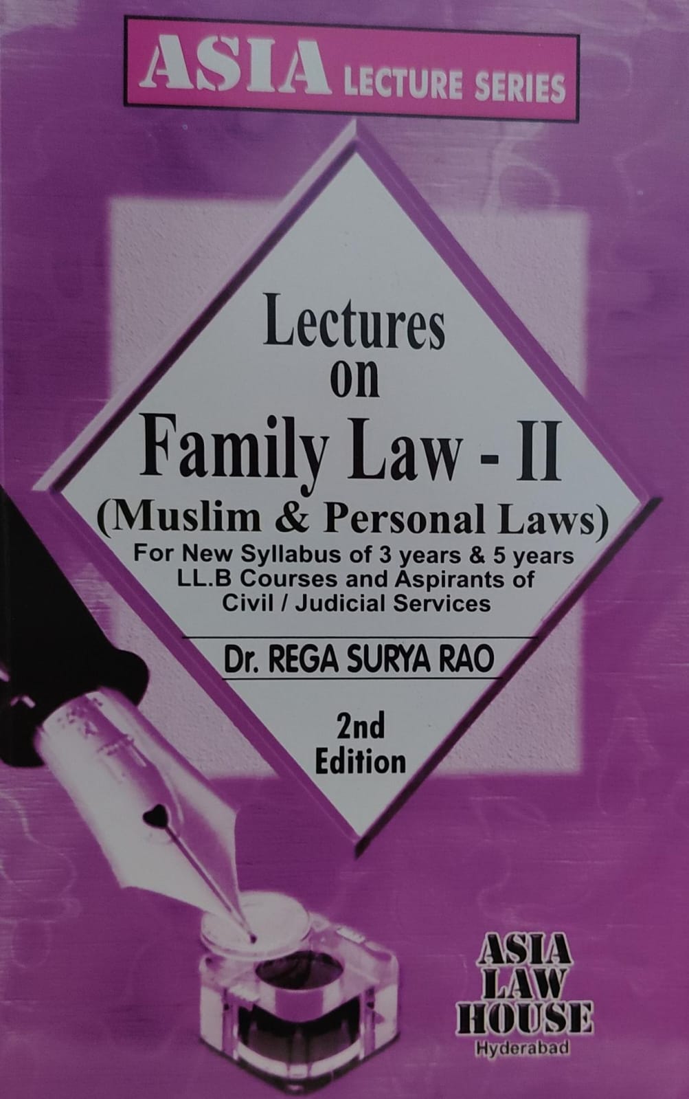 FAMILY LAW 2 MUSLIM & PERSONAL LAWS DR REGA SURYA RAO ASIA LAW HOUSE
