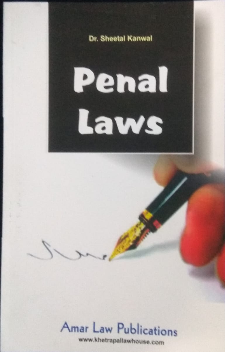 Penal Laws by Dr. Sheetal Kanwal Amar Law Publications Edition 2026