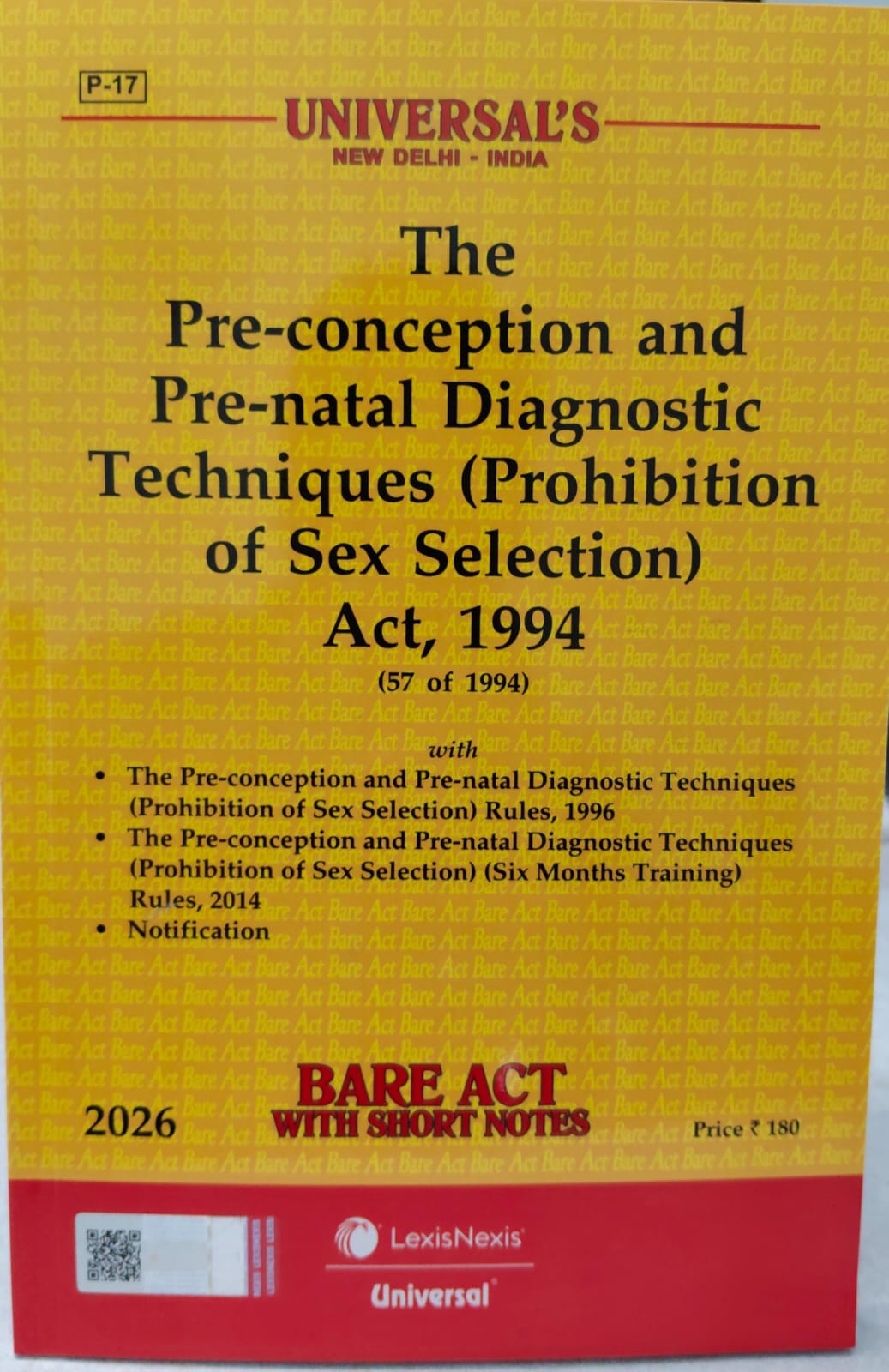 THE PRE CONCEPTION AND PRE NATAL DIAGNOSTIC TECHNIQUES ( PROHIBITION OF SEX SELECTION ) ACT 1994 (57 OF 1994) BARE ACT WITH SHORT NOTES 2026