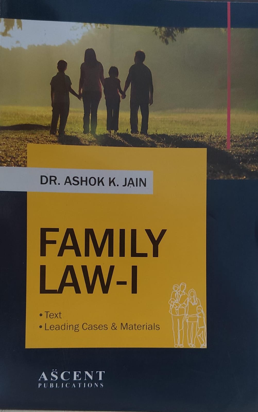 FAMILY LAW-1 LEADING CASES & MATERIALS DR AK JAIN ( DUKI ) Q & A SERIESASCENT PUBLICATION