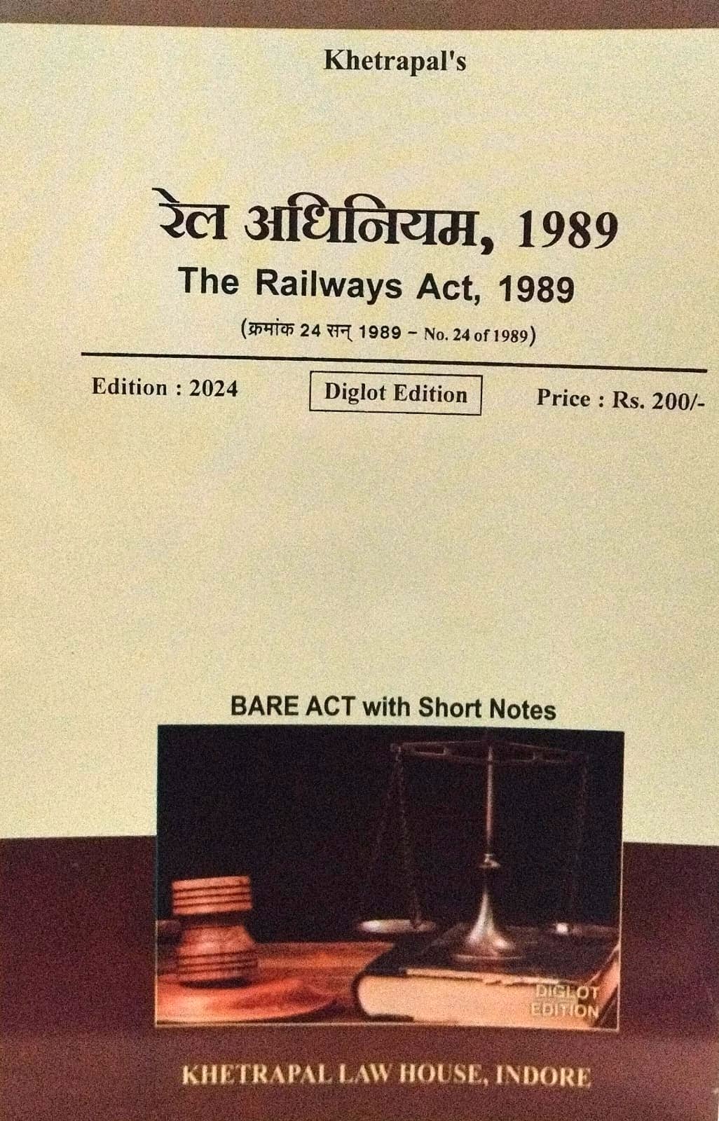 THE RAILWAY ACT, 1989 KHETRAPAL LAW HOUSE DIGLOT EDITION 2024