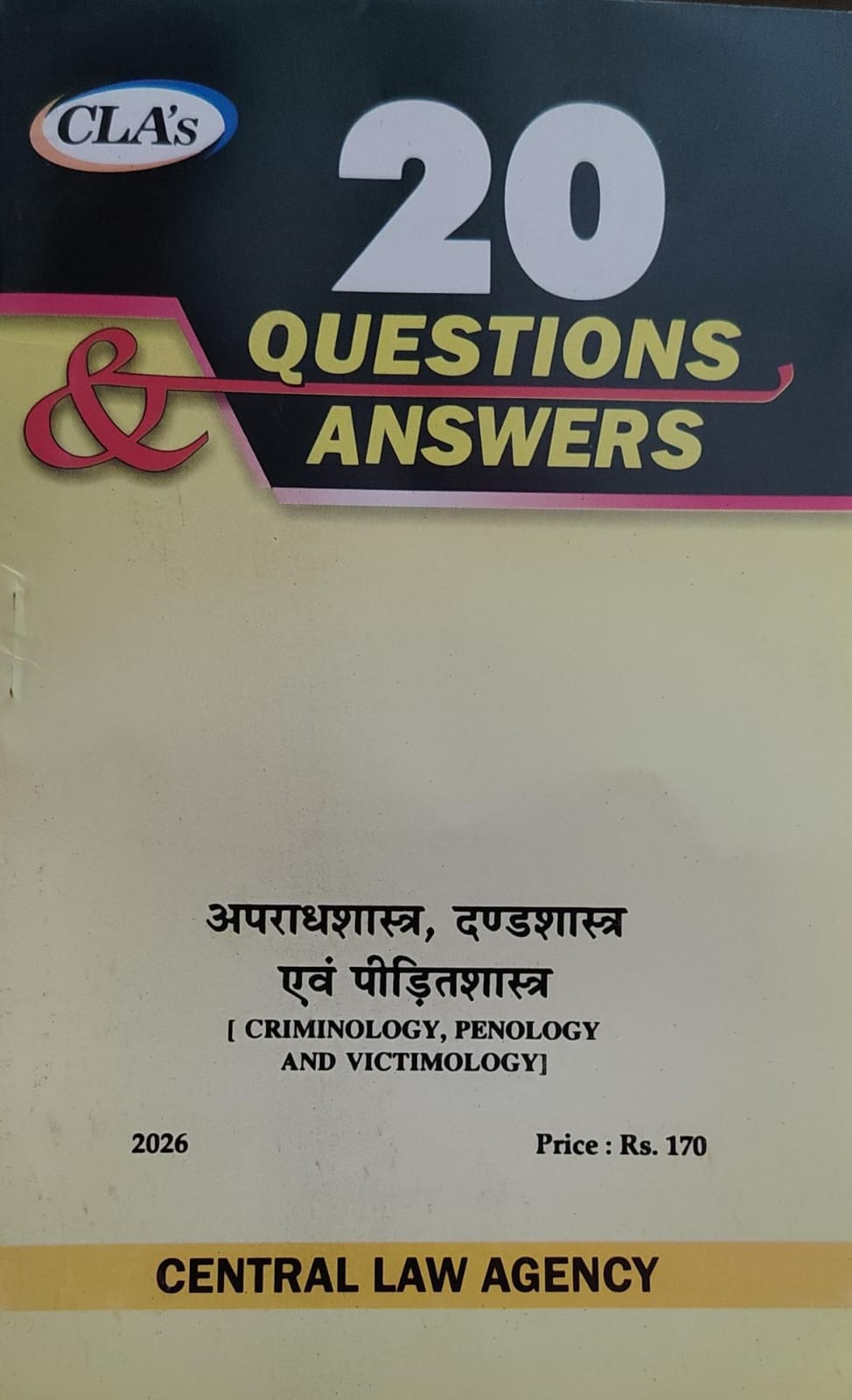 CLA,S 20 QUESTIONS ANSWERS CRIMINOLOGY, PENOLOGY AND VICTIMOLOGY