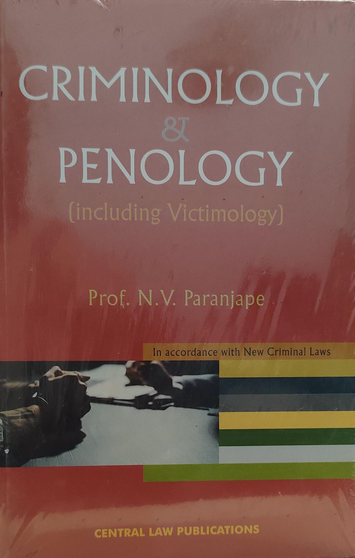 Prof. N.V. Paranjape Criminology & Penology (including Victimology) CENTRAL LAW PUBLICATIONS