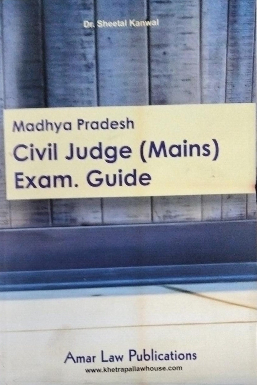 DR. Sheetal Kanwal Civil Judge (Mains) Exam. Guide Amar Law Publications