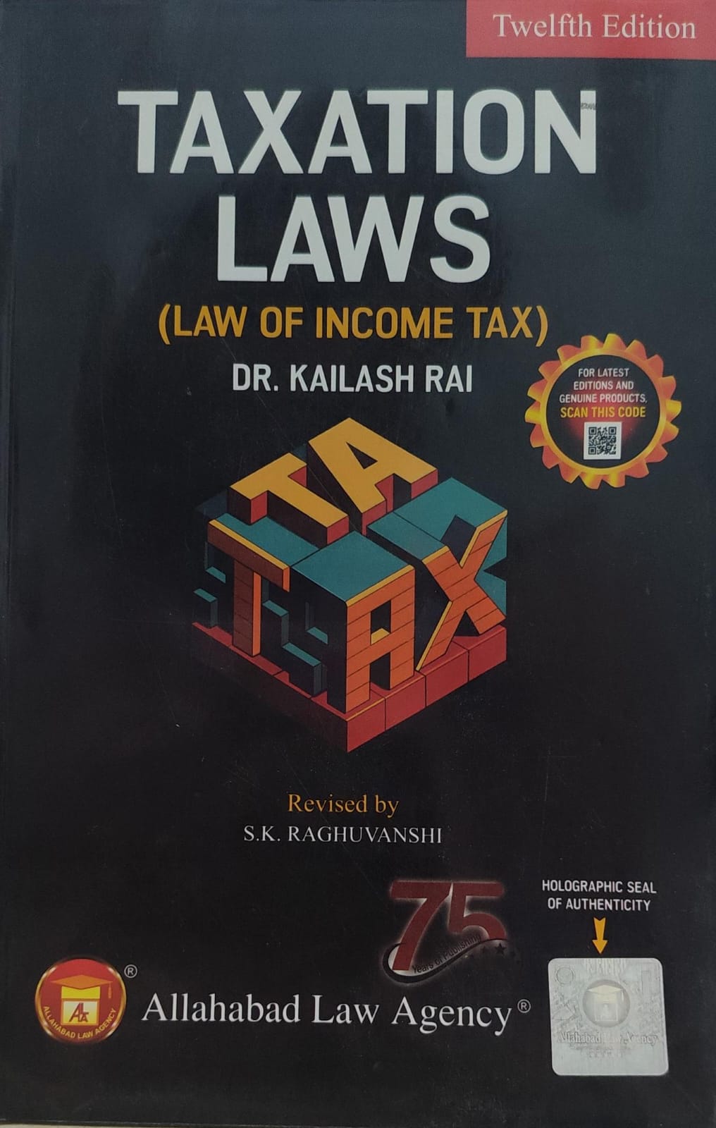 TAXATION LAWS LAW OF INCOME TAX DR KAILASH RAI 25 EDITION ALLAHABAD LAW AGENCY