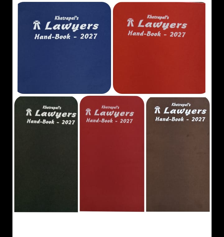 KHETRAPAL'S LAWYERS HAND BOOK -2027 IN 5 COLOURS SIZE-3 NO